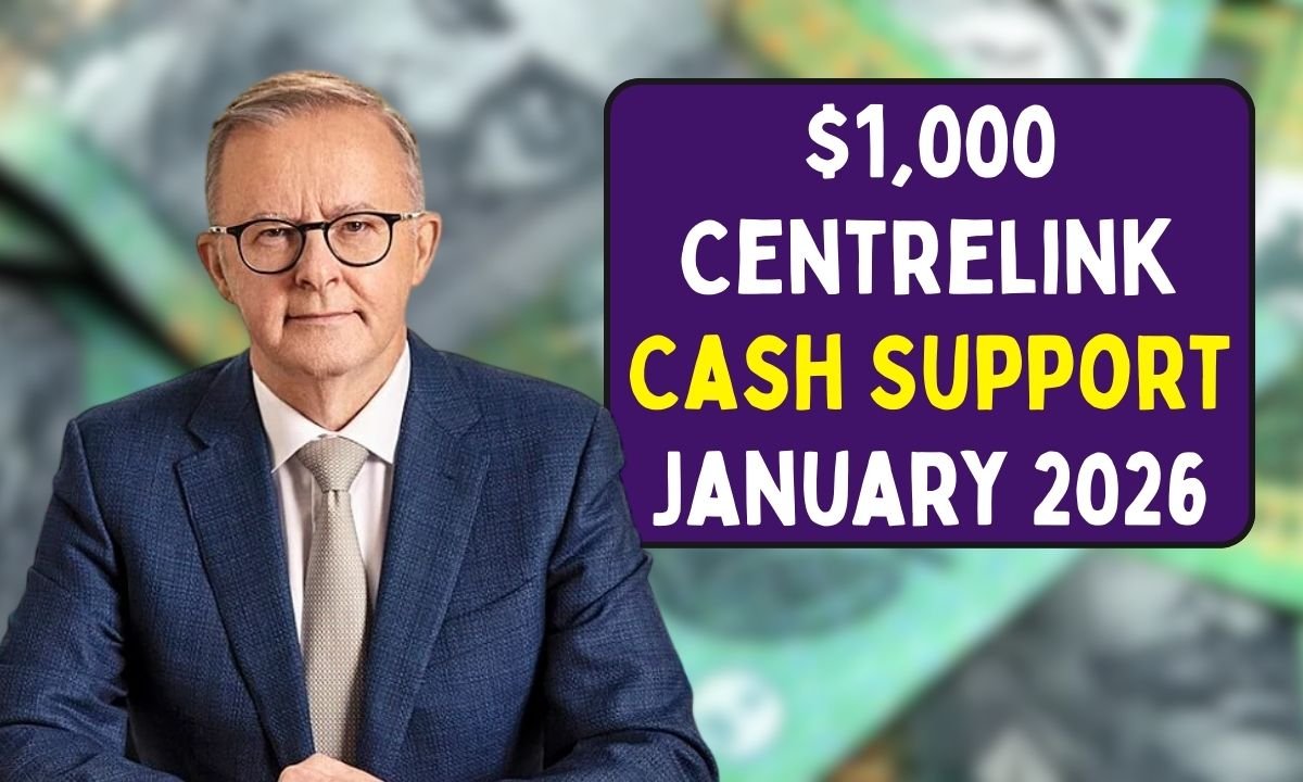 Australia $1,000 Centrelink Cash Support January 2026