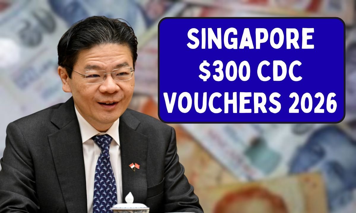 Singapore $300 CDC Vouchers 2026